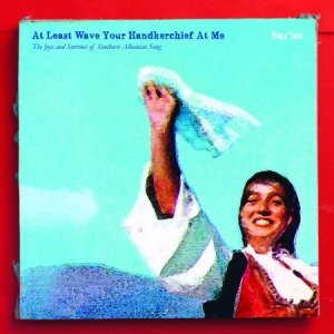 Saz'iso - At Least Wave Your Handkerchief At in the group VINYL / Elektroniskt,World Music at Bengans Skivbutik AB (2538935)