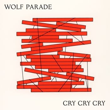 Wolf Parade - Cry Cry Cry in the group VINYL / Bestsellers at Bengans Skivbutik AB (2540147)