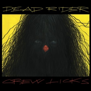 Dead Rider - Crew Licks in the group VINYL / Rock at Bengans Skivbutik AB (2540324)