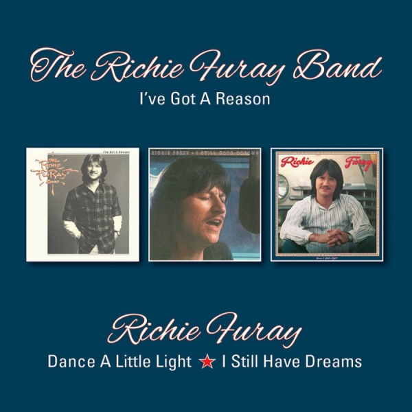 Richie Furay - I've Got A../Dance A../I Still Have in the group CD / Pop at Bengans Skivbutik AB (2540446)