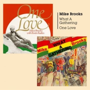 Mike Brooks + Mikie Brooks & Roots - What A Gathering + One Love in the group BlackFriday2020 at Bengans Skivbutik AB (2540455)