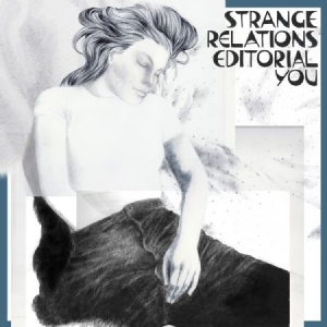 Strange Relations - Editorial You in the group VINYL / Rock at Bengans Skivbutik AB (2542312)