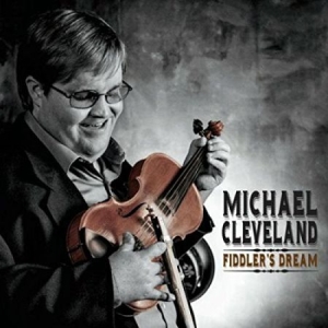 Cleveland Michael - Fiddler's Dream in the group CD / Country at Bengans Skivbutik AB (2542359)