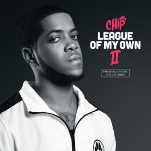 Chip - League Of My Own Ii in the group CD / Upcoming releases / Hip Hop at Bengans Skivbutik AB (2542705)