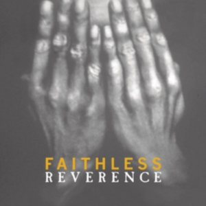 Faithless - Reverence in the group OTHER / Övrigt /  at Bengans Skivbutik AB (2542709)
