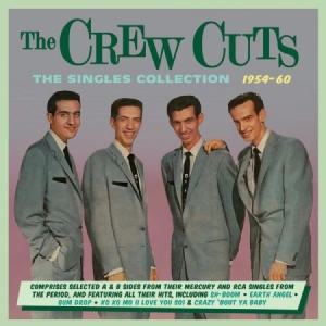 Crew Cuts - Singles Collection 1954-60 in the group CD / Pop at Bengans Skivbutik AB (2543973)