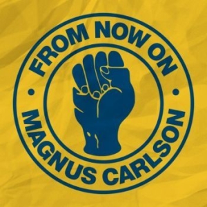Magnus Carlson - From Now On / Beggin' in the group VINYL / Pop at Bengans Skivbutik AB (2545025)