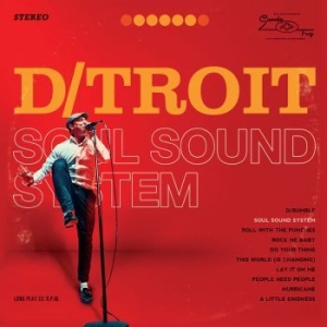 D/Troit - Soul Sound System in the group VINYL / Dansk Musik,RnB-Soul at Bengans Skivbutik AB (2545026)
