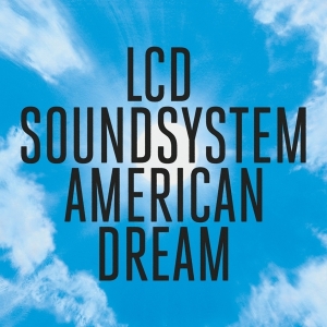 Lcd Soundsystem - American Dream in the group VINYL / Dance-Techno,Elektroniskt at Bengans Skivbutik AB (2545031)