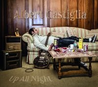 Castiglia Albert - Up All Night in the group CD / Pop-Rock,RnB-Soul at Bengans Skivbutik AB (2545470)