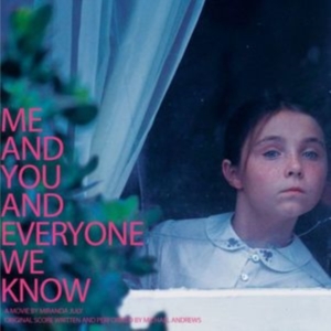 Andrews Michael - Me And You And Everyone We Know Ost in the group VINYL / Pop-Rock at Bengans Skivbutik AB (2545520)