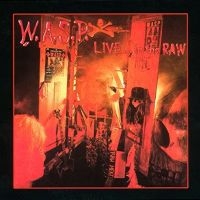 W.A.S.P. - Live... In The Raw (2 Lp Black Viny in the group VINYL / Hårdrock at Bengans Skivbutik AB (2546311)