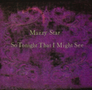 Mazzy Star - So Tonight That I Might See (Vinyl) in the group OUR PICKS / Most popular vinyl classics at Bengans Skivbutik AB (2546359)