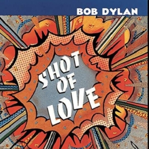 Dylan Bob - Shot Of Love in the group VINYL / Pop-Rock,Övrigt at Bengans Skivbutik AB (2546380)