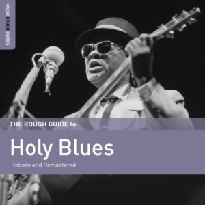 Blandade Artister - Rough Guide To Holy Blues in the group CD / Jazz/Blues at Bengans Skivbutik AB (2546875)