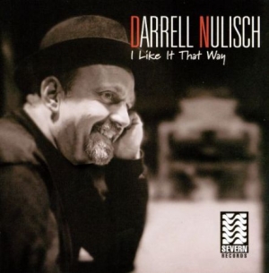 Nulisch Darrel - I Like It That Way in the group CD / Jazz/Blues at Bengans Skivbutik AB (2546882)