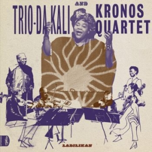 Trio Da Kali & Kronos Quartet - Ladilikan in the group VINYL / Elektroniskt,World Music at Bengans Skivbutik AB (2547438)