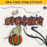ERASURE - THE TWO RING CIRCUS in the group CD / Pop-Rock at Bengans Skivbutik AB (2547646)