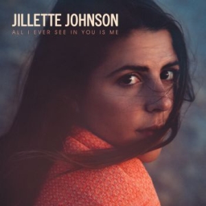 Johnson Jillette - All I Ever See In You Is Me in the group CD / Country at Bengans Skivbutik AB (2547752)