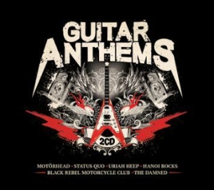 Guitar Anthems - Guitar Anthems in the group CD / Pop-Rock at Bengans Skivbutik AB (2547797)