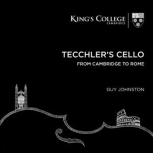 Various - Tecchler's Cello: From Cambridge To in the group Externt_Lager /  at Bengans Skivbutik AB (2548328)