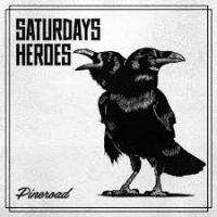 Saturday's Heroes - Pineroad in the group CD / CD Punk at Bengans Skivbutik AB (2548694)