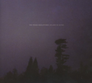 We Were Skeletons - Blame & Aging in the group CD / Pop-Rock at Bengans Skivbutik AB (2548916)