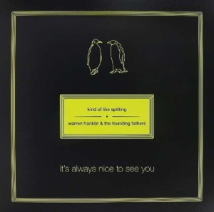 Kind Of Like Spitting/Warren Frankl - It's Always Nice To See You (Color in the group VINYL / Pop-Rock at Bengans Skivbutik AB (2548987)
