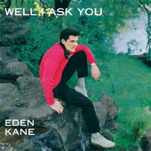 Kane Eden - Well I Ask You in the group CD / Pop at Bengans Skivbutik AB (2549087)