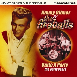 Jimmy & The Fireballs Gilmer - Quite A Party - The Early As & Bs in the group CD / Pop-Rock at Bengans Skivbutik AB (2551366)