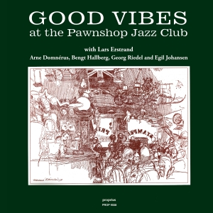 Arnne Domnérus Bengt Hallberg Geo - Good Vibes (Jazz At The Pawnshop Vo in the group OTHER /  / CDON Jazz klassiskt NX at Bengans Skivbutik AB (2551495)