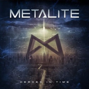 Metalite - Heroes In Time in the group CD / Hårdrock at Bengans Skivbutik AB (2551662)