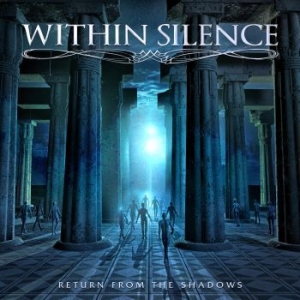 Within Silence - Return From The Shadows in the group CD / Hårdrock/ Heavy metal at Bengans Skivbutik AB (2551675)