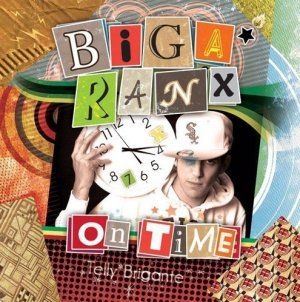 Biga*Ranx - On Time in the group CD / Hip Hop at Bengans Skivbutik AB (2551688)
