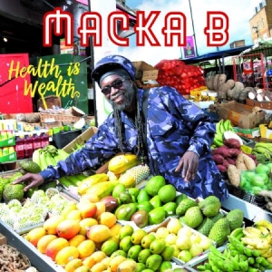 Macka B - Health Is Wealth in the group CD / Reggae at Bengans Skivbutik AB (2553166)