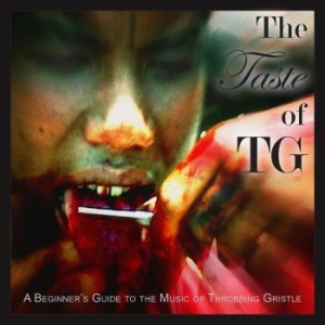 Throbbing Gristle - Taste Of Tg in the group CD / Upcoming releases / Reggae at Bengans Skivbutik AB (2553254)