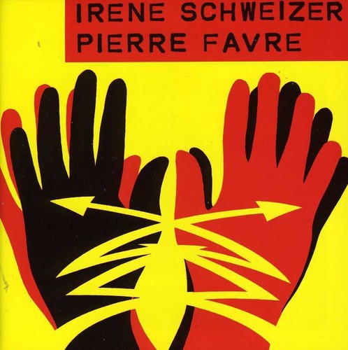 Irène Schweizer Pierre Favre - Irène Schweizer - Pierre Favre in the group CD / Jazz/Blues at Bengans Skivbutik AB (2553295)