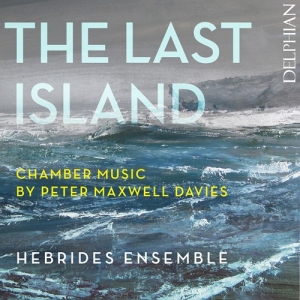Maxwell Davies Peter - The Last Island in the group Externt_Lager /  at Bengans Skivbutik AB (2556700)