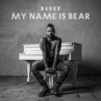 Nahko - My Name Is Bear in the group CD / Pop-Rock at Bengans Skivbutik AB (2556893)