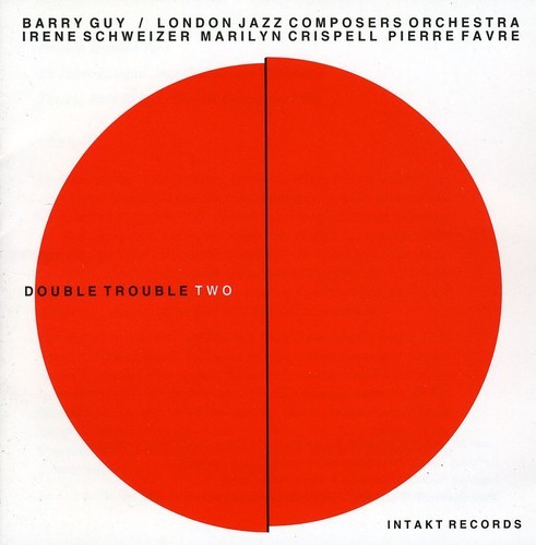 Barry Guy & London Jazz Composers O - Double Trouble Two in the group CD / Jazz/Blues at Bengans Skivbutik AB (2556915)