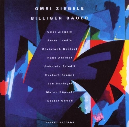 Omri Ziegele Billiger Bauer - The Silence Behind Each Cry - Suite in the group OTHER / Övrigt /  at Bengans Skivbutik AB (2556938)