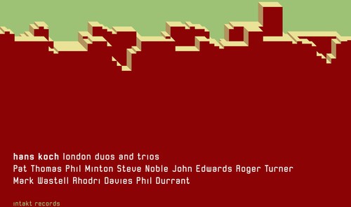 Hans Koch Pat Thomas Phil Minton - London Duos And Trios in the group CD / Jazz/Blues at Bengans Skivbutik AB (2556941)