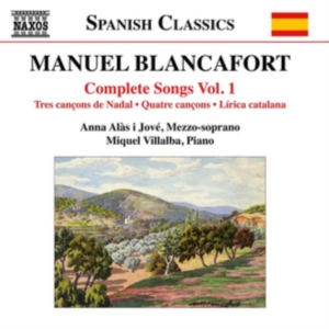 Blancafort Manuel - Complete Songs, Vol. 1 in the group Externt_Lager /  at Bengans Skivbutik AB (2556968)