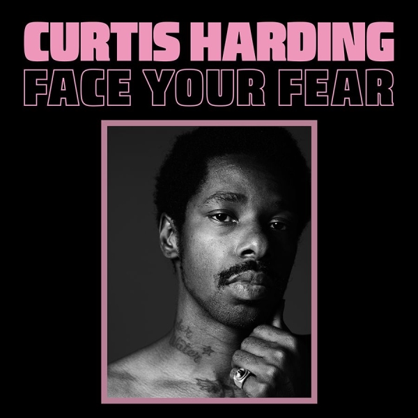 Curtis Harding - Face Your Fear in the group VINYL / Bestsellers at Bengans Skivbutik AB (2557157)