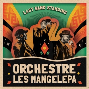 Orchestre Les Mangelepa - Last Band Standing in the group VINYL / Elektroniskt,World Music at Bengans Skivbutik AB (2557256)