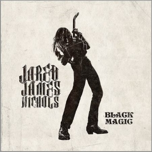 Jared James Nichols - Black Magic in the group CD / Hårdrock/ Heavy metal at Bengans Skivbutik AB (2557292)