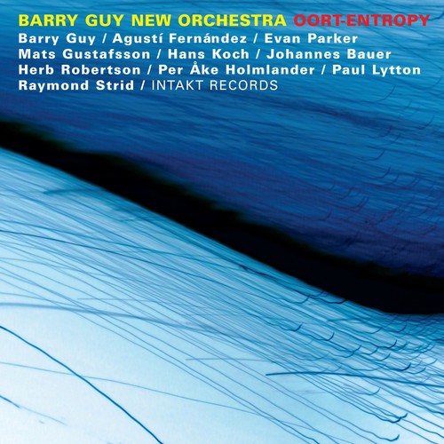 Barry Guy New Orchestra - Oort-Entropy in the group CD / Jazz/Blues at Bengans Skivbutik AB (2557361)