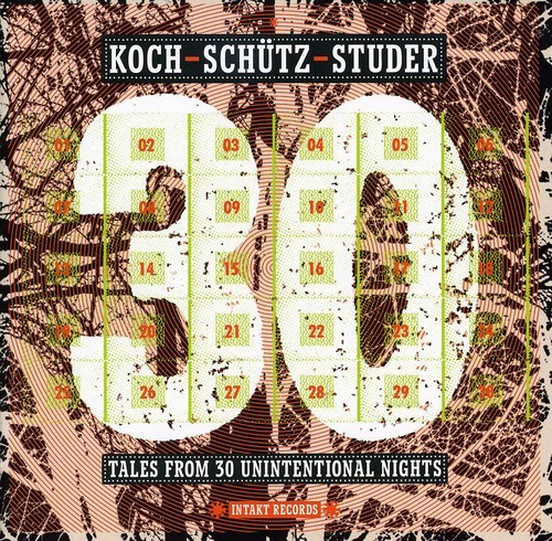 Koch-Schütz-Studer - Tales From 30 Unintentional Nights in the group CD / Jazz/Blues at Bengans Skivbutik AB (2557376)