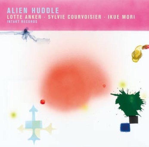 Sylvie Courvoiser Ikue Mori Lotte - Alien Huddle in the group CD / Jazz/Blues at Bengans Skivbutik AB (2557399)
