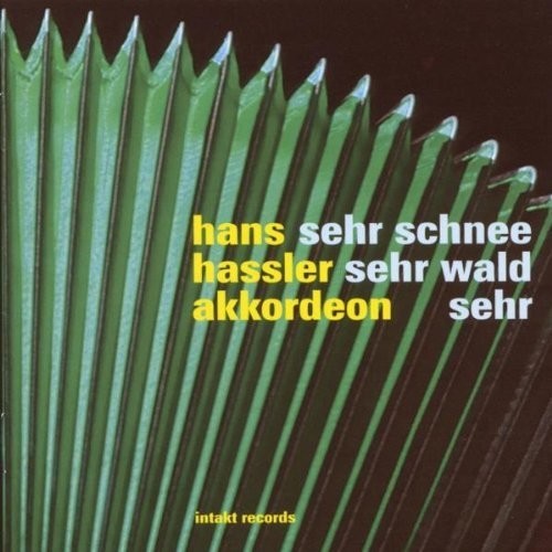 Hans Hassler - Sehr Schnee Sehr Wald Sehr in the group CD / Jazz/Blues at Bengans Skivbutik AB (2557402)
